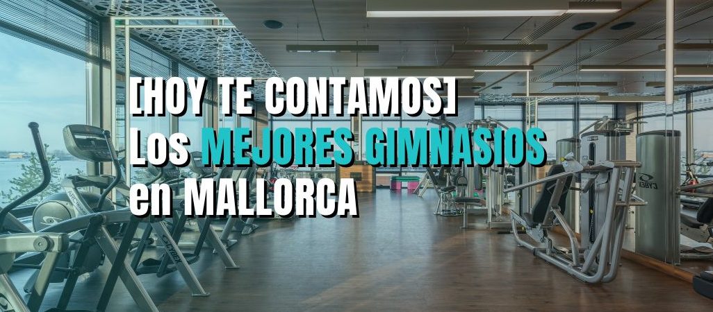 Gimnasios En Islas Baleares